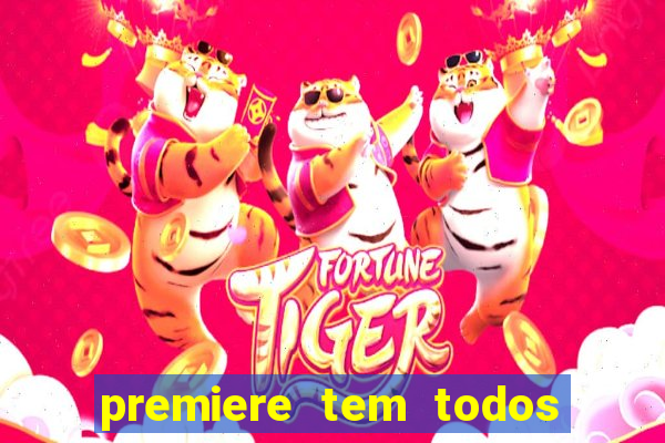 premiere tem todos os jogos